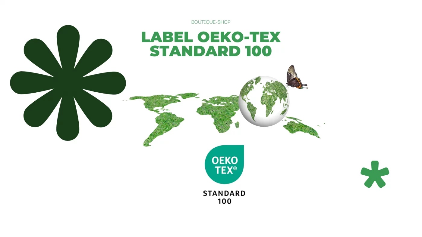 Label Oeko-Tex Standard 100 – certification textile sans substances nocives